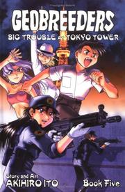 Cover of: Geobreeders Book 5: Big Trouble At Tokyo Tower (Geobreeders)