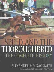 Cover of: Speed and the Thoroughbred: The Complete History