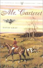 Mr. Carteret by David Gray