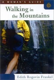 Walking in the Mountains by Edith Frankel