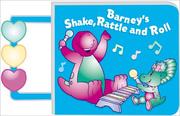 Cover of: Barney's Shake, Rattle and Roll