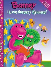 Cover of: Barney I Love Nursery Rhymes (Dino-Mite Color and Activity Books)