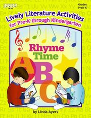 Cover of: Lively Literature Activities: A Collection of Literature Activities to Lend New Life to Circle Time, Centers, Math, Science, and Social Studies : Grades Prek-K (Kathy Schrock) (Kathy Schrock)
