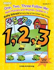 Cover of: One, Two, Three, Follow Me! Math Puzzles and Rhymes (Kathy Schrock's Every Day of the School Year Series)