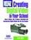 Cover of: Creating Digital Video In Your School