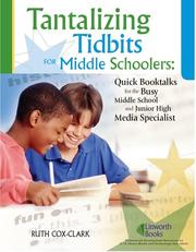 Tantalizing tidbits for middle schoolers by Ruth E. Cox Clark