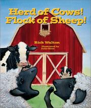 Cover of: Herd of cows! Flock of sheep! Quiet! I'm tired! I need my sleep!