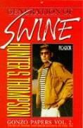 Cover of: Generation of Swine (Picador Books) by Hunter S. Thompson