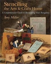 Cover of: Stenciling the Arts & Crafts Home by Amy Miller