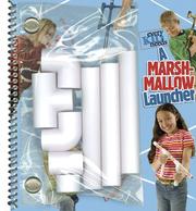 Cover of: Every kid needs a marshmallow launcher