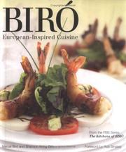 Cover of: Biro: European-Inspired Cuisine (Kitchens of Biro) (Kitchens of Biro)