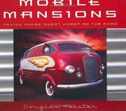 Cover of: Mobile mansions: taking "home sweet home" on the road