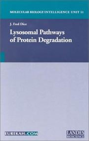 Lysosomal Pathways of Protein Degradation by J. Fred Dice