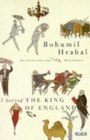 Cover of: I Served the King of England (Picador Books) by Bohumil Hrabal