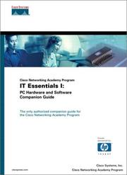 Cover of: Cisco Networking Academy Program IT Essentials I by Cisco Systems Inc., Mark Cisco Networking Academy Program, Cisco Systems, Inc Cisco Networking Academy Program, Aries Technology