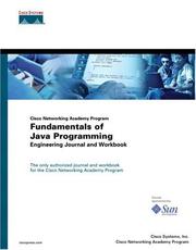Cover of: Cisco Networking Academy Program Fundamentals of Java Programming Engineering Journal and Workbook by Cisco Systems Inc., Cisco Networking Academy Program, Cisco Cisco Systems Inc., Cisco Networking Academy Program, Aries Technology