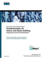 Cover of: Cisco Networking Academy Program Fundamentals of Voice and Data Cabling Engineering Journal and Workbook by Cisco Systems Inc., Cisco Networking Academy Program, Cisco Systems Inc., Cisco Networking Academy Program, Aries Technology