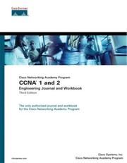 Cover of: Cisco Networking Academy Program CCNA 1 and 2 Engineering Journal and Workbook, Third Edition by Inc. Cisco Systems, Cisco Networking Academy Program, Inc., ILSG Cisco Systems, Aries Cisco Networking Academy Program