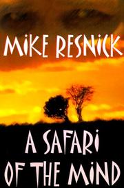 Cover of: A Safari of the Mind by Mike Resnick, Kristine Kathryn Rusch