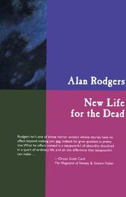 Cover of: New Life for the Dead by Alan Rodgers, William, Jr. Relling