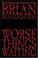Cover of: Worse Things Waiting