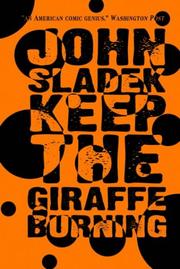 Cover of: Keep The Giraffe Burning