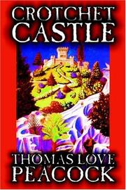 Cover of: Crotchet Castle by Thomas Love Peacock