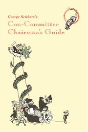Cover of: George Scithers's Con-Committee Chairman's Guide