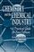 Cover of: Chemistry and the Chemical Industry