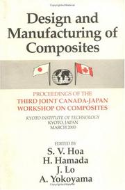 Cover of: Design Manufacturing Composites, Third International Canada-Japan Workshop