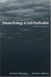 Cover of: Stream Ecology and Self Purification by Frank R. Spellman, Joanne E. Drinan, Joanne E. Drinan, Frank R. Spellman