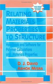 Cover of: Relating Materials Properties to Structure with MATPROP Software: Handbook and Software for Polymer Calculations and Mat