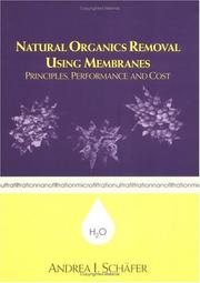 Natural Organics Removal Using Membranes by Andrea Schafer