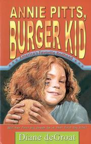 Cover of: Annie Pitts, Burger Kid (Annie Pitts) by Diane De Groat, Diane deGroat, Diane deGroat