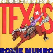 Cover of: The inside-outside book of Texas by Roxie Munro