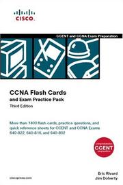 Cover of: CCNA Flash Cards and Exam Practice Pack (CCENT Exam 640-822 and CCNA Exams 640-816 and 640-802) (3rd Edition) (Flash Cards and Exam Practice Packs)