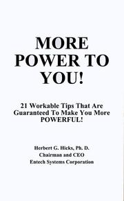 Cover of: More Power to You!: 21 Workable Tips That Are Guaranteed to Make You More Powerful!