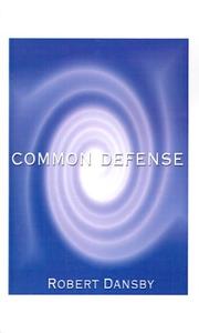 Cover of: Common Defense | Robert Dansby