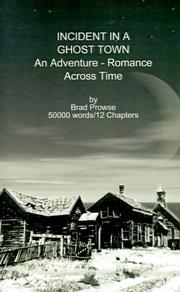 Cover of: Incident in a Ghost Town: An Adventure-Romance Across Time