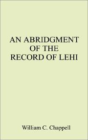 Cover of: An Abridgment of the Record of Lehi by William C. Chappell