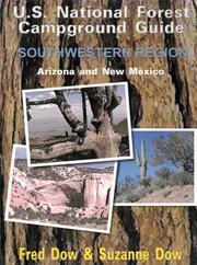 Cover of: U.S. National Forest Campground Guide Southwestern Region: Arizona and New Mexico (U.S. National Forest Camground Guides)