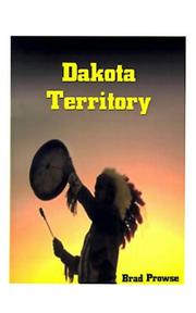 Cover of: Dakota Territory (Tap Duncan Westerns) by Brad Prowse