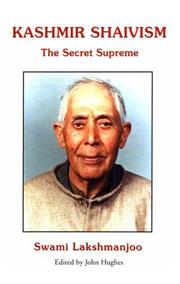 Cover of: Kashmir Shaivism: the secret supreme