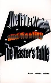 Cover of: The Table of Illusion and Reality | Laura Bockno