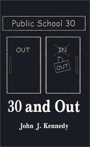 Cover of: 30 and Out by John J. Kennedy, John J. Kennedy