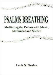 Cover of: Psalms Breathing by Louis N. Gruber