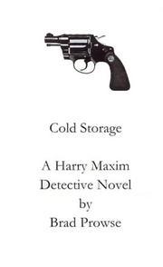 Cover of: Cold Storage (Harry Maxim Detective Novels)