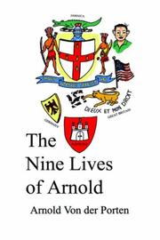 Cover of: The Nine Lives of Arnold | Arnold Paul von der Porten