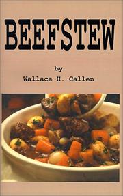Cover of: Beefstew | Wallace H. Callen