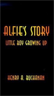 Cover of: Alfie's Story: Little Boy Growing Up